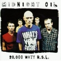  Midnight Oil ‎– 20,000 Watt R.S.L. 